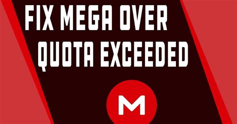 mega nz transfer quota|how to get around mega transfer quota.